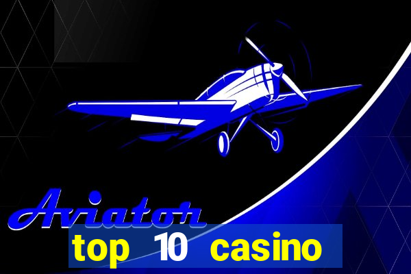 top 10 casino online hkgh