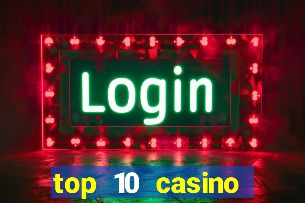 top 10 casino online hkgh