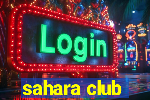 sahara club