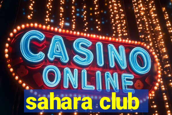 sahara club