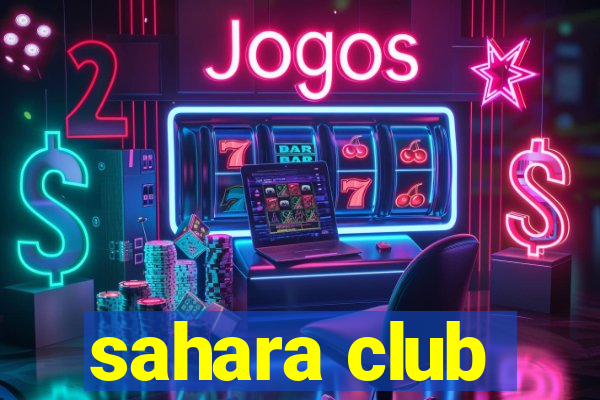 sahara club