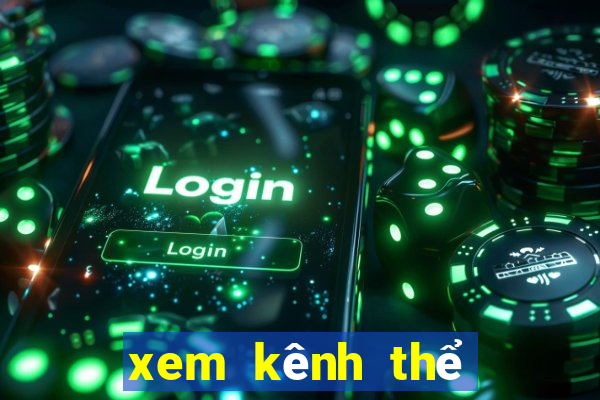 xem kênh thể thao tv