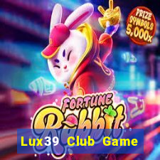 Lux39 Club Game Bài Mậu Binh