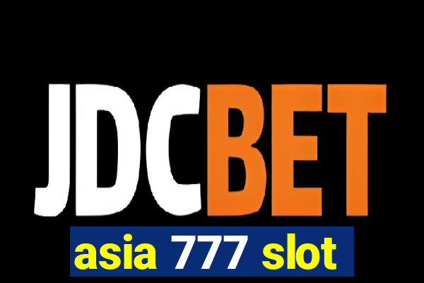 asia 777 slot