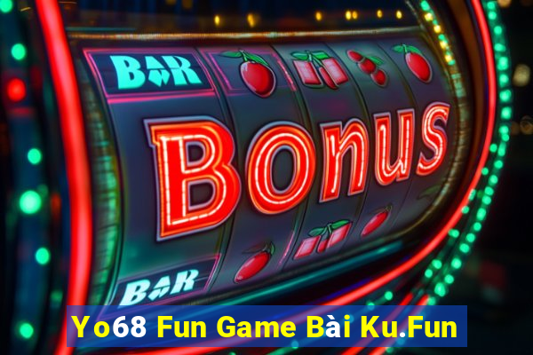 Yo68 Fun Game Bài Ku.Fun