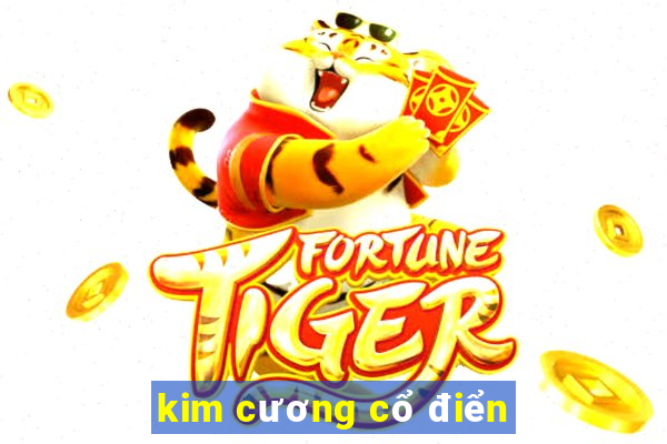 kim cương cổ điển