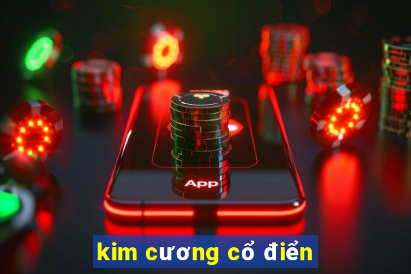 kim cương cổ điển