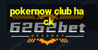 pokernow club hack