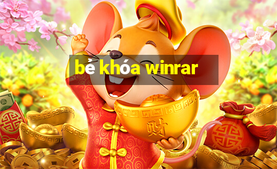 bẻ khóa winrar