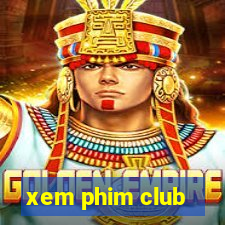 xem phim club