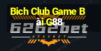 Bich Club Game Bài G88