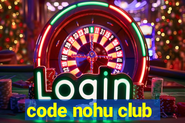 code nohu club