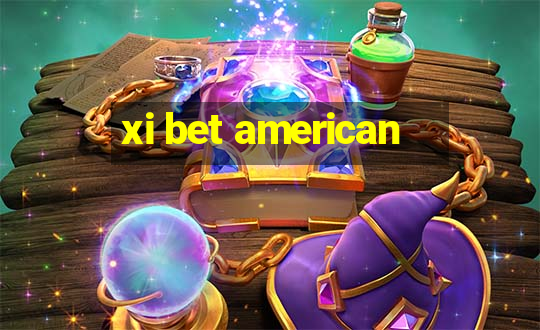 xi bet american