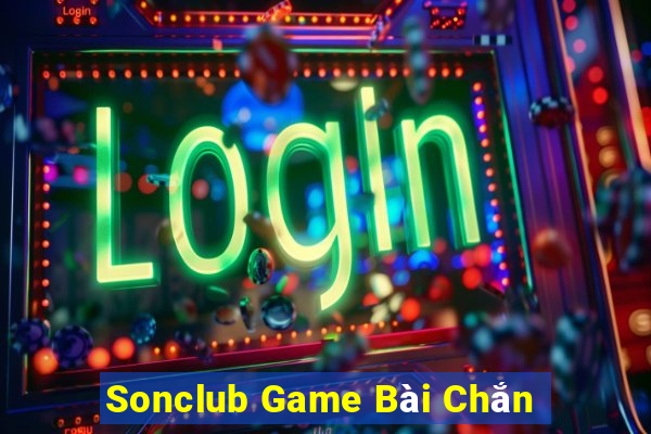 Sonclub Game Bài Chắn