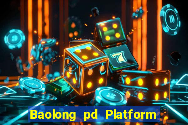 Baolong pd Platform Đăng nhập