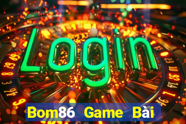 Bom86 Game Bài Xì Lát