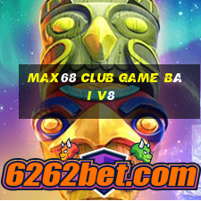 Max68 Club Game Bài V8