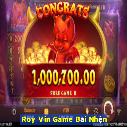 Roy Vin Game Bài Nhện