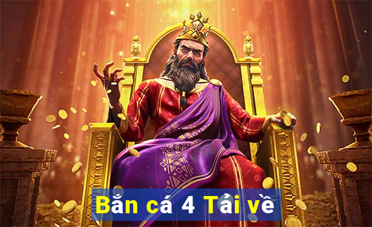 Bắn cá 4 Tải về