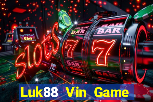 Luk88 Vin Game Bài Kubet