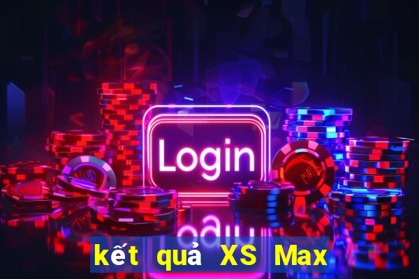 kết quả XS Max 4D ngày 13