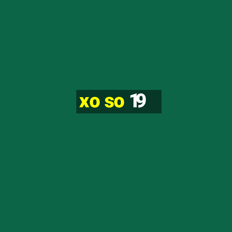 xo so 19