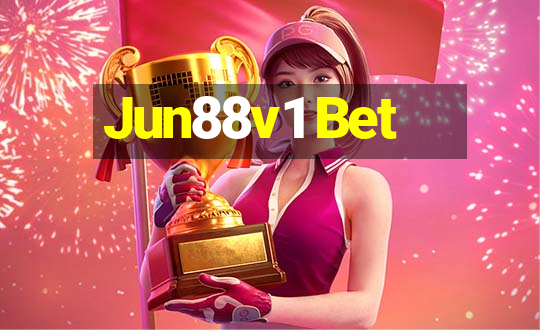 Jun88v1 Bet