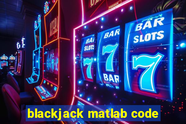 blackjack matlab code