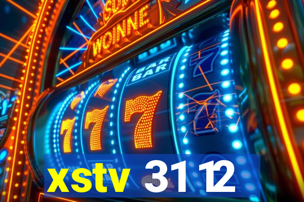 xstv 31 12