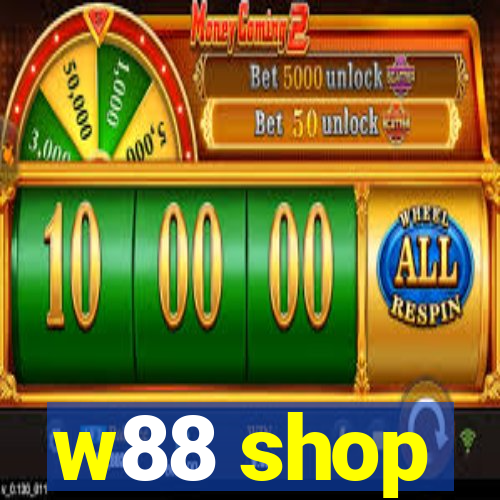 w88 shop