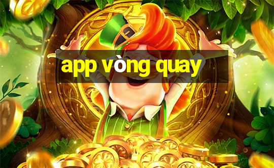 app vòng quay