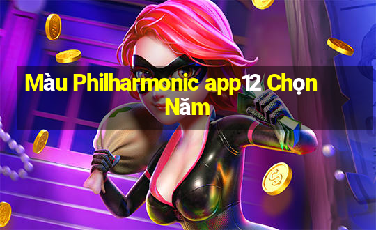 Màu Philharmonic app12 Chọn Năm