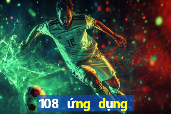 108 ứng dụng xổ số tải về