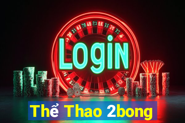 Thể Thao 2bong