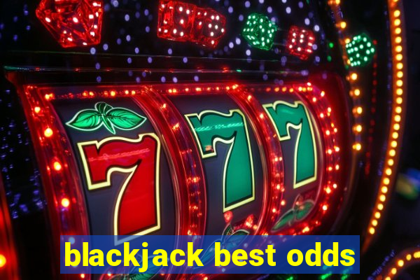 blackjack best odds