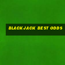 blackjack best odds