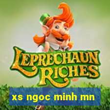 xs ngoc minh mn