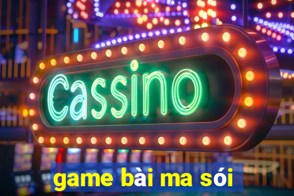 game bài ma sói