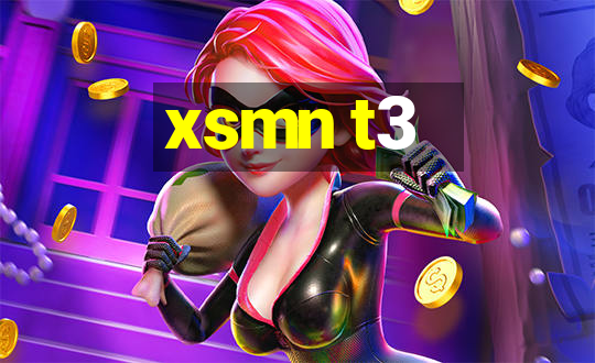 xsmn t3