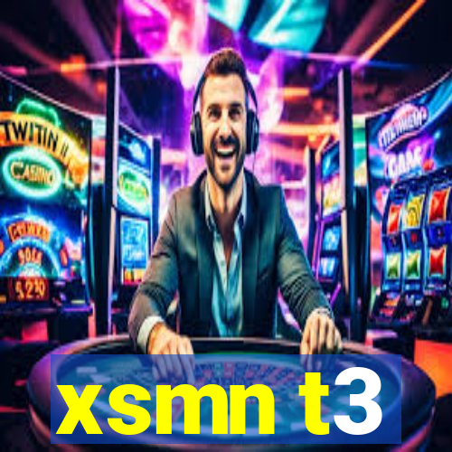 xsmn t3