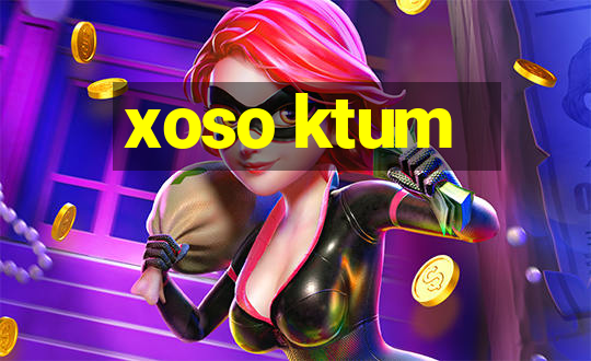 xoso ktum