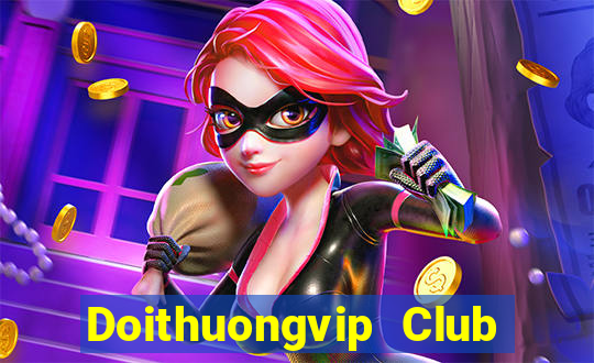 Doithuongvip Club Game Y24