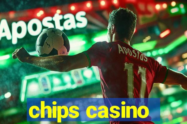 chips casino