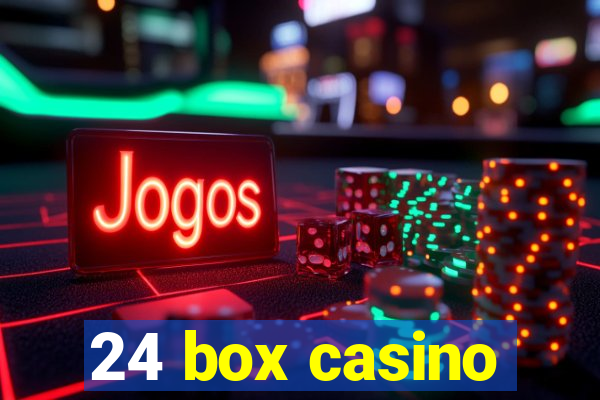 24 box casino