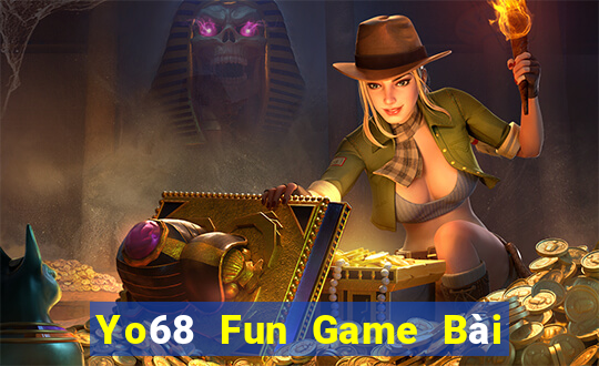 Yo68 Fun Game Bài Quốc Tế