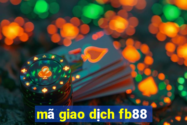 mã giao dịch fb88