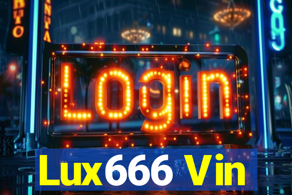 Lux666 Vin