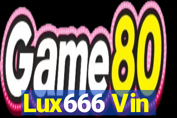 Lux666 Vin