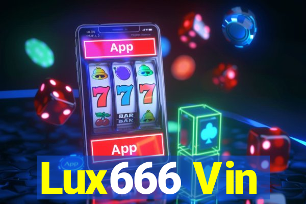 Lux666 Vin