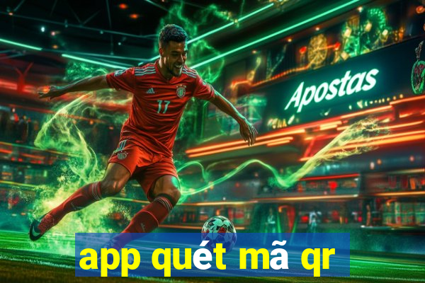 app quét mã qr